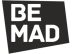 Be Mad