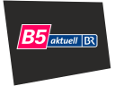 br_b5aktuell