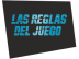 Canal Las Reglas del Juego Canal Las Reglas del Juego