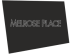 Canal Melrose Place