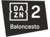 Dazn Baloncesto 2