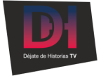 Logotipo de Déjate de Historias TV