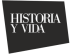 Historia y Vida Historia y Vida