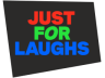 Just for Laughs