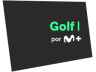 Logotipo de Golf por M+ entre Enero/2022 y Julio/2023