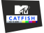 MTV Catfish