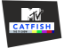 MTV Catfish