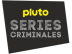 Pluto Series Criminales