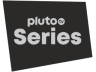 Pluto Series