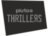 Pluto Thrillers Pluto Thrillers