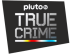 Pluto True Crime